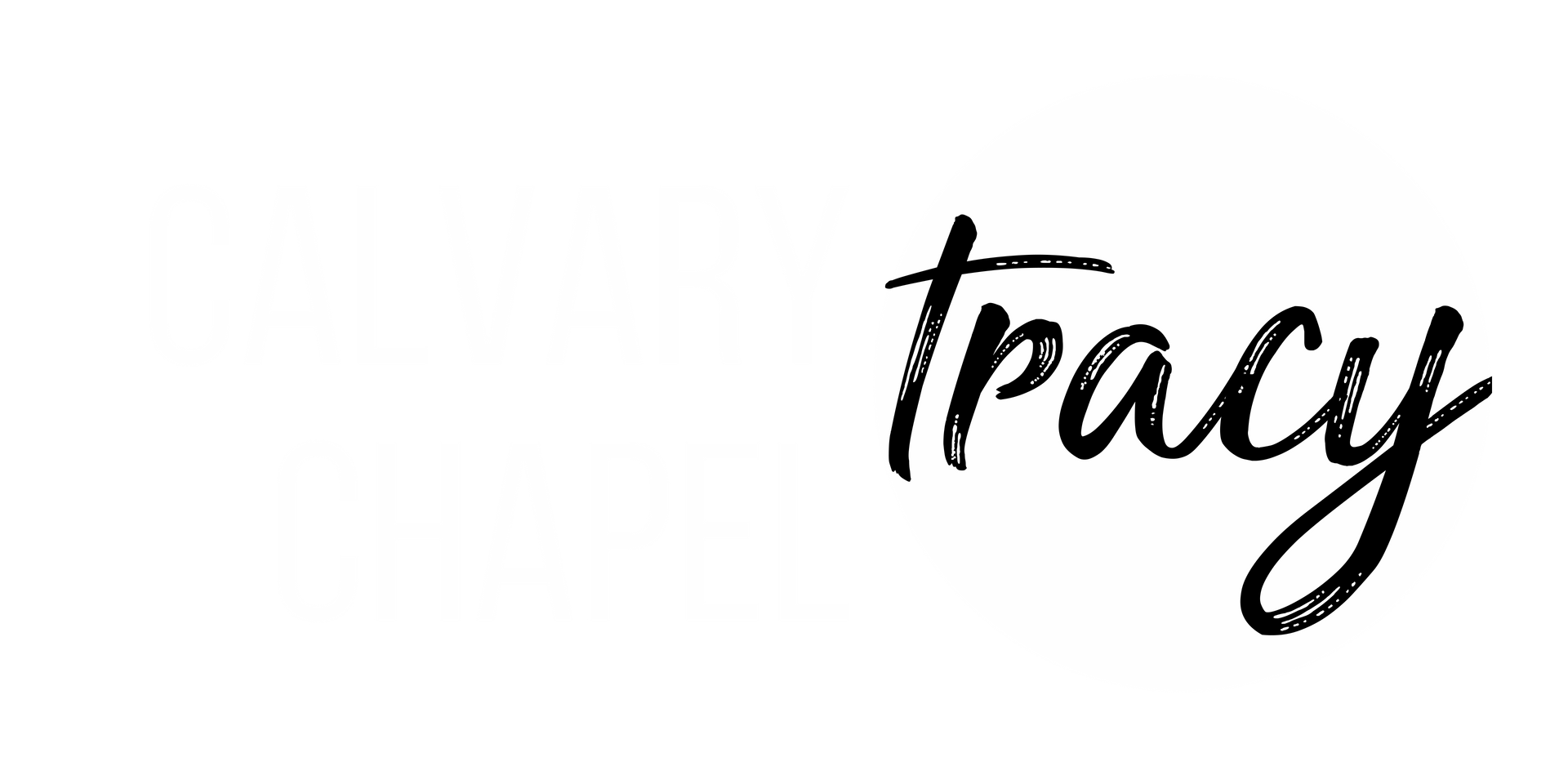 Calvary Chapel - Tracy